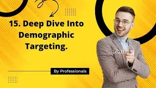 Deep Dive Into Demographic Targeting.