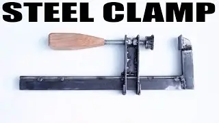 Making A STEEL Clamp - Heavy Metal Version!