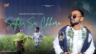 Suthra Sa Chhora ll New Rajasthani Song 2025 ll Deepuu Verma ll feat. Anjali Sharma & Bablu Verma