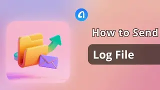 AnyTrans: How to Send Log File?