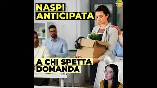 NASpI ANTICIPATA💻: Come Funziona, REQUISITI e Domanda