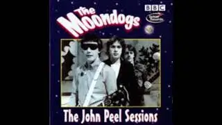 The Moondogs - Who’s Gonna Tell Mary [peel session]