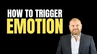 Persuasion Techniques: How To Trigger Emotion - Part One