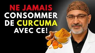 Ne jamais manger le curcuma avec ces 3 aliments &ndash; combinaisons mortelles
