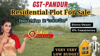 GST-Pandur Residential Land For Sale in Chennai | Low Price | #guduvancheryplots#plots#land#Peoperty
