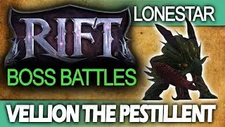 Rift | Boss Battles - Vellion The Pestilent With Dungeonmaster Lonestar