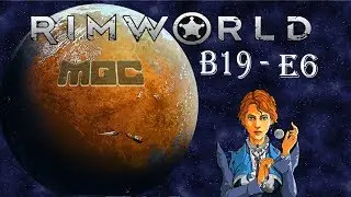 Rimworld B19 - REVENGE! -E6