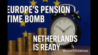 Europe&rsquo;s pension time bomb is here and the Netherlands is the only country ready