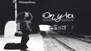 Terrell Morris - On Y Va ( Full Mixtape ) (+ Download Link )