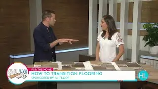 How to transition flooring | HOUSTON LIFE | KPRC 2
