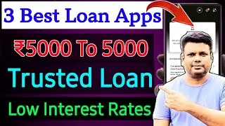 3 Best Loan Apps 2025 | Low Intrest Rates Loan Apps  | Instant Personal Loan Apps Today