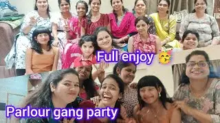 #parlour gang party full enjoy 🥳🥳👍😘/ kuhoo & priyanka 😘