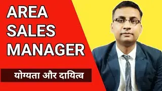 Area sales Manager | Jobs and Responsibilities | Education & Salary