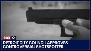 Detroit city council approves controversial ShotSpotter to detect shootings in the city