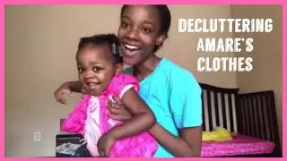 Decluttering Amare&rsquo;s Clothes | Our First Step of Packing