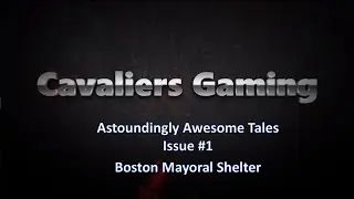 Astoundingly Awesome Tales Issue #1 - Boston Mayoral Shelter - Fallout 4