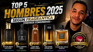 Top 5 Perfumes Para Hombres 2025 Seg&uacute;n Fragrantica (Premios Comunidad)