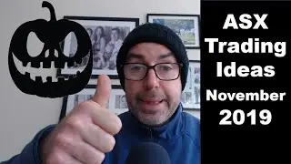 88. ASX Trading ideas for November 2019