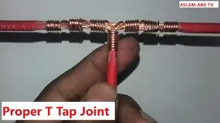 proper T tap joint . Wire/Cable T tap joint