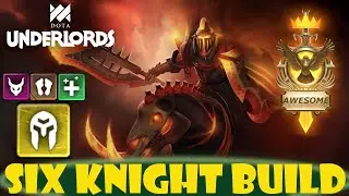CLASSIC 6 KNIGHT BUILD STRATEGY - DOTA UNDERLORDS - LORDS OF WHITE SPIRE