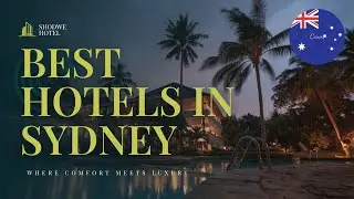 Best Hotel in Sydney | Best Hotels in Sydney | Sydney | Best Sydney Hotels