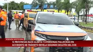 12 provincias bajo alerta y 8 personas fallecidas en accidente de tránsito, revela boletín 2 del COE