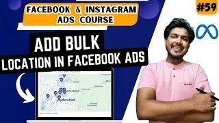 Facebook Ads Bulk Location Targeting | Bulk Upload Audience Locations