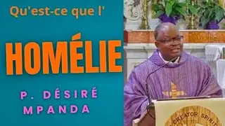 ✝️L’HOMÉLIE DANS L’ÉGLISE CATHOLIQUE. Conditions pour être un bon prédicateur. Père Désiré Mpanda