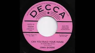 Jimmy Dickens - Can You Build Your House (On Another Man's Grave)