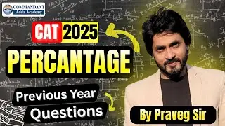 CAT Percentage Previous Year Question | Solve with Smart Tricks | CAT 2025 Preparation