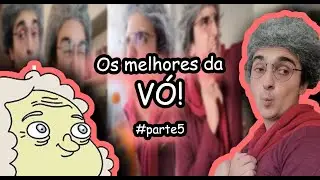 OS MELHORES DA VÓ- PARTE 5 ! - Victor Magalhães - Tente Não Rir! #Comédia #Youtube
