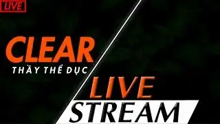 SBTC CLEAR [29/5/2019]: Try hard 100đ up Th&aacute;ch đấu