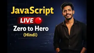 Learning JavaScript LIVE 🔴 | FreeCodeCamp JS | Beginner to Pro (Hindi)