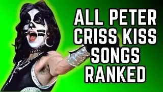 All Peter Criss KISS Songs Ranked