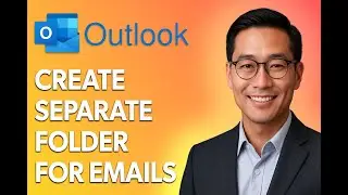 How To Create Separate Folder In Outlook For Emails [Quick Tutorial]