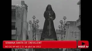 Semana Santa en Crevillent | NO-DO Nº 485 / 21 de abril de 1952