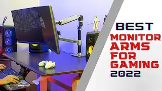 Best Monitor Arms for Gaming in 2022 || Position Your Monitor Perfectly for Total Comfort