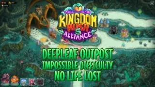 Kingdom Rush Alliance - Deepleaf Outpost [Impossible]