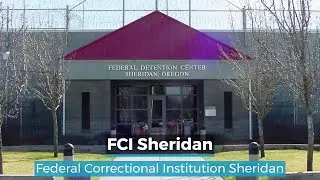 FCI Sheridan | Sheridan Federal Prison