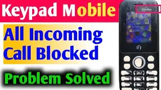 keypad mobile call busy problem | Incoming call busy problem keypad mobile | incoming call setting |