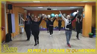 IO PER LE STRADE DI QUARTIERE/PEPPE ZONA/COREO JUANNY/USB DANCE RBL/MAESTRI ALEX E CIRO
