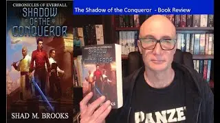The Shadow of the Conqueror Review - Overall, not so great. Shad.M.Brooks