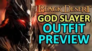 GOD SLAYER OUTFIT PREVIEW (BLACK DESERT ONLINE) BDO