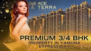 Ace Terra Yamuna Expressway Greater Noida  ( for more info contact on 8505801314 )