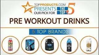 Best Pre Workout Drink Reviews  &ndash; How to Choose the Best Pre Workout Drink