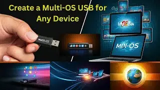 Create a Multi-OS USB: Boot Any Device with Your Favorite OS | Create a Multi OS USB for Any Device