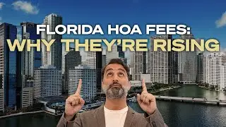 Why Are HOA Fees SO High in Florida?