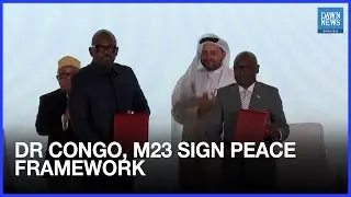 DR Congo and M23 Rebel Group Sign Framework Agreement to End Fighting | Dawn News English
