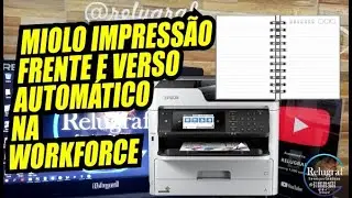 COMO FAZER IMPRESSÃO DE MIOLO FRENTE E VERSO AUTOMÁTICO. 