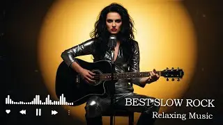 Classic Slow Rock Love Songs | Feel the Rhythm of the Heart